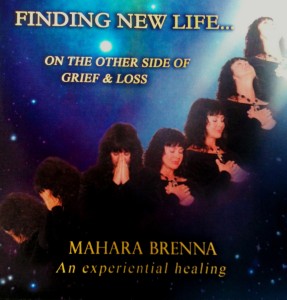 mahara-brenna-finding-new-life-on-the-other-side-of-grief-and-loss-cd-front